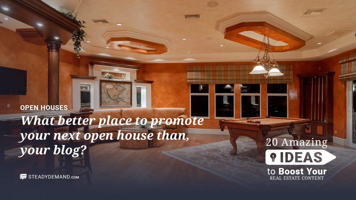 open houses for real estate blogs