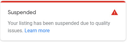 Google My Business suspension for quality guidelines
